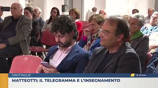 Grottaglie Matteotti Il telegramma e linsegnamento [upl. by Thirion778]