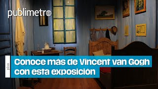 Conoce más de Vincent van Gogh con esta exposición [upl. by Albertina]