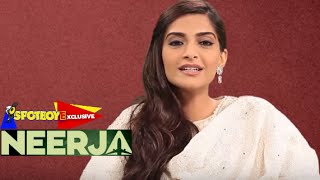 Sonam Kapoors EXCLUSIVE Interview  Neerja  SpotboyE [upl. by Berlyn181]