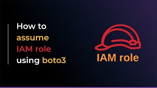 How to assume AWS IAM role using boto3 and Python [upl. by Sirrad]