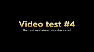 Video test 4  Countdown Before Christmas [upl. by Dachia]