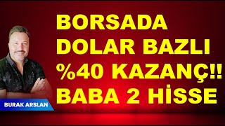 Borsa da dolar bazlı kazanç Yarının hisseleri [upl. by Jensen]