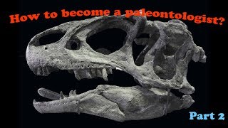 How to become a paleontologist part 2 [upl. by Jedd98]