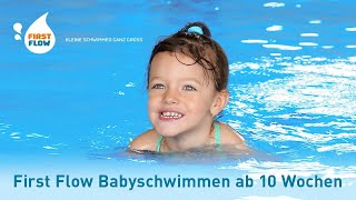 Babyschwimmen mit First Flow  für Babys ab 10 Wochen  Babyschwimmkurs [upl. by Niwre741]