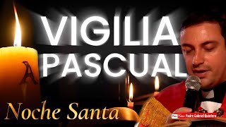 🔥 SOLEMNE VIGILIA PASCUAL EN LA NOCHE SANTA Sábado Santo 2024 30 de marzo de 2024 Santa Misa de Hoy [upl. by Ayahsal]