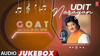 GOAT Udit Narayan Audio Jukebox  Udit Narayans Super Hit Romantic Songs [upl. by Aneehsirk]