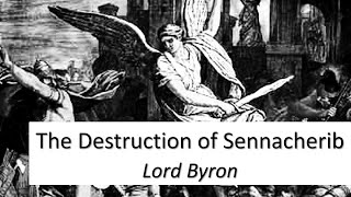 OCR Conflict Poetry  The Destruction of Sennacherib  Lord Byron  Annotation amp Analysis [upl. by Orelu]