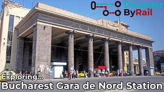 Bucharest Gara de Nord Railway Station Guide [upl. by Yhcir90]