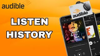 How To Find Listen History On Audible App [upl. by Adnolor479]