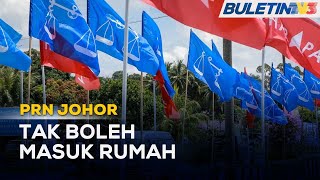 PRN JOHOR  Ceramah Kempen Fizikal Ziarah Rumah Ke Rumah Dibenarkan [upl. by Rea]