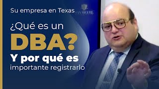 ¿Qué es un DBA Y Cómo Registrar el Nombre Comercial de su empresa en Texas  Abogado de Empresa [upl. by Bussey]