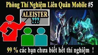 Thí Nghiệm Liên Quân Mobile 5 Aleister Và Chiêu Cuối 99 Các Bạn Không Biết Hết Thí Nghiệm Này [upl. by Hsirahc354]