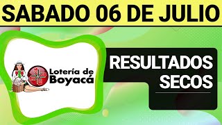 Resultado SECOS Lotería de BOYACÁ del Sábado 6 de Julio de 2024 SECOS 😱💰🚨 [upl. by Hersh]