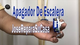 Como Instalar Apagador De Escalera O Apagador De 3 Vias 3 Way  JoseReparaSuCasa [upl. by Hauhsoj458]