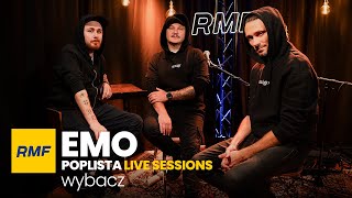 EMO  Wybacz  Poplista Live Sessions [upl. by Atinor]