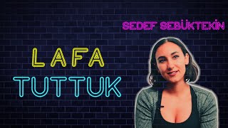 Biletix Röportaj Serisi  Lafa Tuttuk 4  Sedef Sebüktekin [upl. by Amoeji]