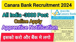 Canara Bank Apprentice 2024  Canara Bank Recruitment 2024 [upl. by Halden]