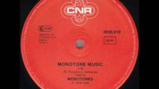 The Monotones  Monotone Music 1979 [upl. by Cutty]