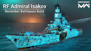 RF Admiral Isakov With November Battlepass Equipment Gameplay  Modern Warships [upl. by Norret719]