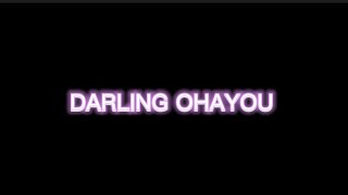 Darling Ohayo Ringtone [upl. by Razatlab]