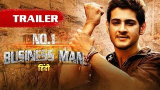 No1 Businessman  Official Trailer  1ST TIME ON YOUTUBE  Mahesh Babu amp Kajal  Prakash Raj [upl. by Giah]