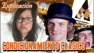 ¿Condicionamiento Clásico en La Naranja Mecánica  Zul Holmes [upl. by Thormora60]