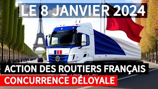 Action des Routiers Français le 8 Janvier 2024 [upl. by Aciretnahs627]