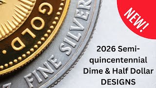 NEW MINT PRODUCTS FOR 2026 Semiquincentennial Dime amp Half Dollar [upl. by Eillehs]