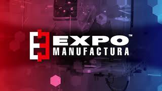 Expo Manufactura HUB 2025  Esp [upl. by Ellegna]