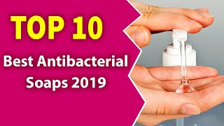 10 Best Antibacterial Soaps2019Healthy amp Clean [upl. by Sueaddaht552]