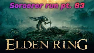 Elden ring sorcerer run pt 83 This looks familiar [upl. by Idac]