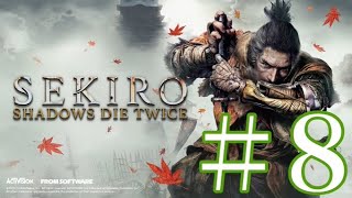 8 SEKIRO〜VS蛇の目シラフジからの三重の塔探し〜 [upl. by Akienat]