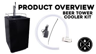 PRODUCT OVERVIEW Beer Tower Cooler Kit [upl. by Ociram568]