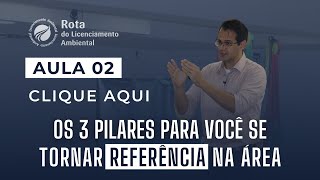 AULA 02  ROTA DO LICENCIAMENTO AMBIENTAL [upl. by Wenn]