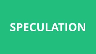 How To Pronounce Speculation  Pronunciation Academy [upl. by Basile]