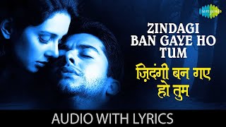 Zindagi Ban Gaye Ho Tum  Lyrical  Alka Yagnik  Udit Narayan  Aftab Shivdasani  Romantic Song [upl. by Lewin194]