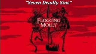 Flogging Molly  quotSeven Deadly Sinsquot A Lyric Music Video [upl. by Aninad]