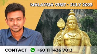 Malaysia Visit  July 2023  Balaji Haasan  To contact 60 11 1436 7813 [upl. by Ahsiaa240]