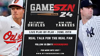 GameSZN Live Baltimore Orioles  New York Yankees  THE RETURN OF GERRIT COLE [upl. by Oslec297]