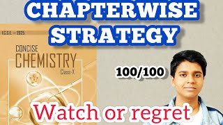 ICSE Chemistry Class 10 Chapterwise Strategy  ICSE 2025 Board Exam [upl. by Jeffie]