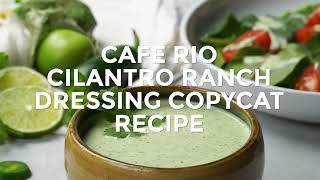 Cafe Rio Cilantro Ranch Dressing Copycat [upl. by Narra]