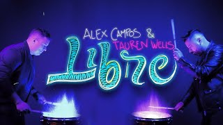 LIBRE  Alex Campos amp Tauren Wells [upl. by Yboc186]