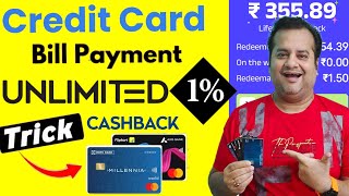 Credit Card Bill Payment Cashback Offers  Earn 1 Unlimited Cashback  Credit Card To Bank Transfer [upl. by Nehgam]