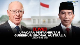 LIVE PRESIDEN JOKOWI SAMBUT GUBERNUR JENDRAL AUSTRALIA DI ISTANA BOGOR [upl. by Modeerf24]