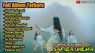 Safira Inema full album terbaru  Haruskah aku mati  SLOW BASS [upl. by Benedetto]