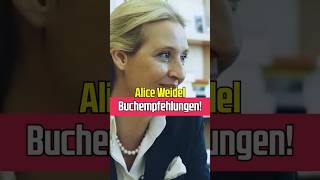 Drei Buchempfehlungen von Alice Weidel [upl. by Tremaine]