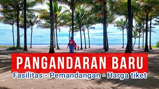 PANTAI PANGANDARAN terbaru 2023  Harga tiket Fasilitas dan wisata baru setelah di Revitalisasi [upl. by Lesli739]