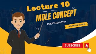 mole conceptSome Basic Concepts Of ChemistryLecture 10 [upl. by Parthena]