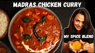 MADRAS CHICKEN CURRY  My Own SPICE BLEND  Easy step by step Recipe [upl. by Bernita]