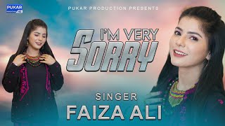 Im Very Sorry  Faiza Ali  Official Video  Full HD  Pukar Production [upl. by Romelda]